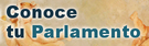Conoce tu Parlamento