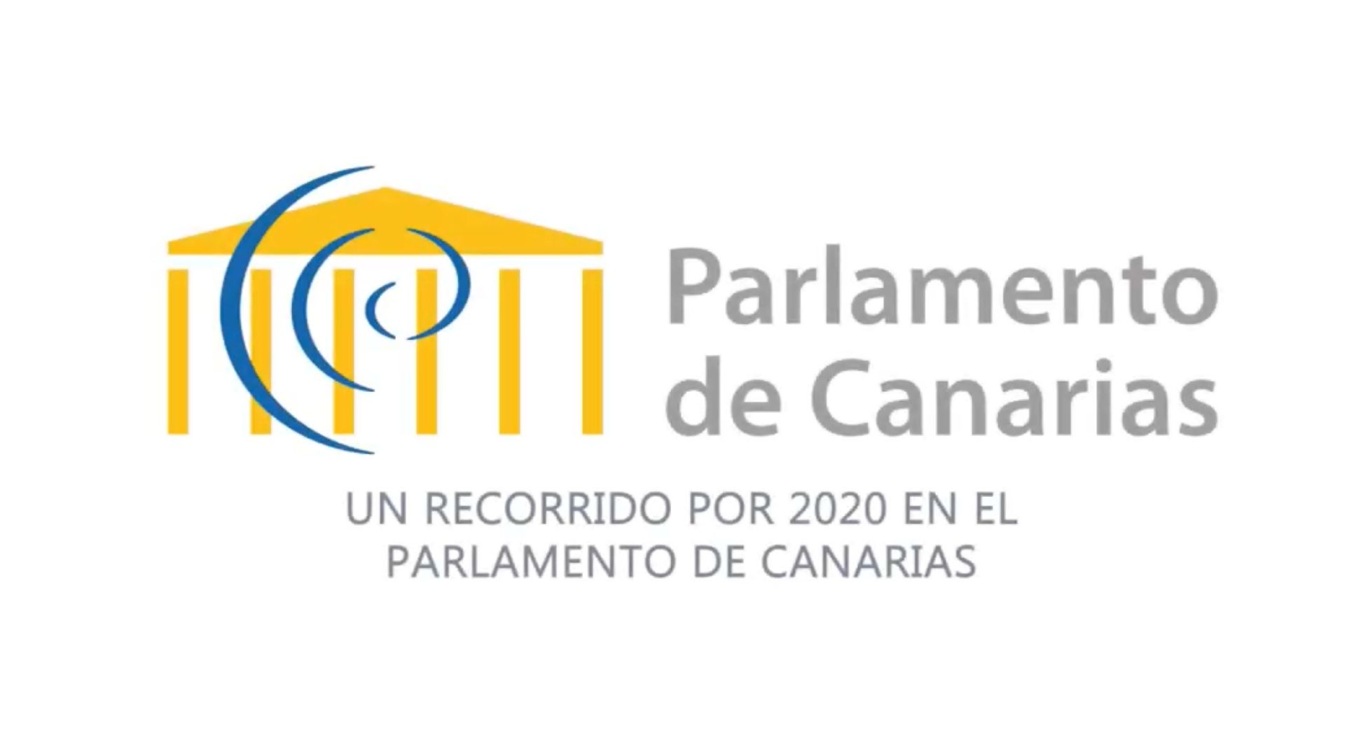 Vídeo resumen de la actividad de 2020 en el Parlamento de Canarias